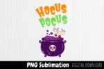 Hocus Pocus PNG Sublimation I Halloween Sublimation image 10